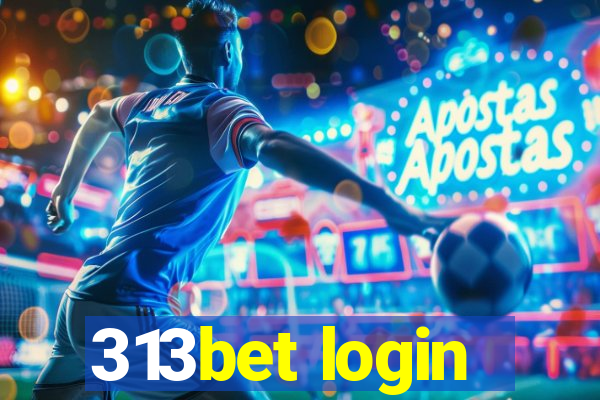 313bet login